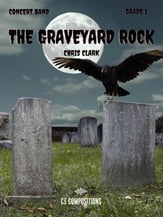 The Graveyard Rock! Concert Band sheet music cover